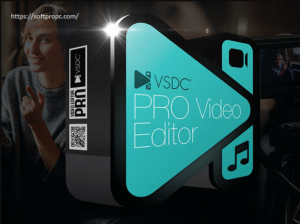 VSDC Video Editor Pro Crack